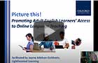 Picture This: Promoting Adult English Learners' Access to Online Language Teaching