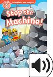 Oxford Read and Imagine Level 2 Stop the Machine! Audio cover