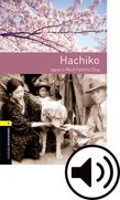 Oxford Bookworms Library Level 1: Hachiko Audio Pack cover