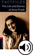 Oxford Bookworms Library Stage 3 The Life and Diaries of Anne Frank Audio cover
