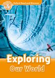 Oxford Read and Discover Level 5 Exploring Our World e-book cover