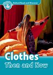 Oxford Read and Discover Level 6 Clothes Then and Now e-book cover