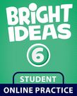 Bright Ideas Level 6 Online Practice (Student) cover