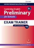Oxford Preparation and Practice for Cambridge English B1 Preliminary for Schools Exam Trainer with Key cover