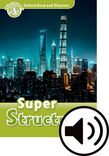 Oxford Read and Discover Level 3 Super Structures Audio cover