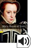 Oxford Bookworms Library Stage 1 Mary, Queen of Scots Audio cover