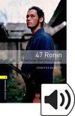 Oxford Bookworms Library Level 1: 47 Ronin Audio cover