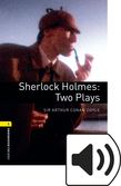 Oxford Bookworms Library Stage 1 Sherlock Holmes: Two Plays Audio cover