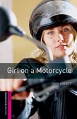 Oxford Bookworms Library Starter Level: Girl on a Motorcycle cover