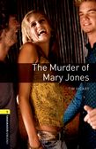 Oxford Bookworms Library Level 1: The Murder of Mary Jones cover