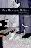 Oxford Bookworms Library Level 2: One Thousand Dollars and Other Plays cover