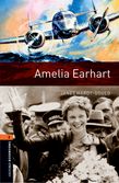 Oxford Bookworms Library Level 2: Amelia Earhart cover