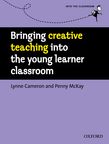 Bringing Creative Teaching into the Young Learner Classroom cover