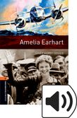 Oxford Bookworms Library Stage 2 Amelia Earhart Audio cover