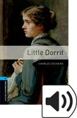 Oxford Bookworms Library Stage 5 Little Dorrit Audio cover