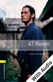 Oxford Bookworms Library Level 1: 47 Ronin: A Samurai Story from Japan e-book with audio cover