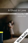 Oxford Bookworms Library Level 1: A Ghost in Love and Other Plays e-book with audio cover
