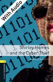 Oxford Bookworms Library Level 1: Shirley Homes and the Cyber Thief e-book with audio cover