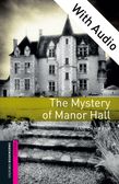 Oxford Bookworms Library Starter Level: The Mystery of Manor Hall e-book with audio cover