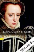 Oxford Bookworms Library Level 1: Mary, Queen of Scots e-book with audio cover