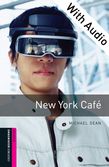 Oxford Bookworms Library Starter Level: New York Café e-book with audio cover