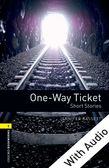 Oxford Bookworms Library Level 1: One-way Ticket - Short Stories e-book with audio cover