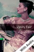 Oxford Bookworms Library Level 6: Vanity Fair e-book with audio cover