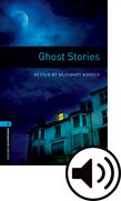 Oxford Bookworms Library Stage 5 Ghost Stories Audio cover