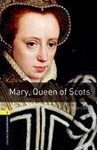 Oxford Bookworms Library Stage 1 Mary, Queen of Scots Audio Pack cover