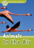 Oxford Read and Discover Level 3 Animals in the Air cover