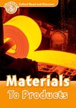Oxford Read and Discover Level 5 Materials To Products cover