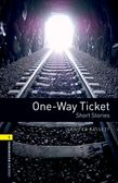 Oxford Bookworms Library Level 1: One-Way Ticket - Short Stories e-book cover