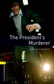 Oxford Bookworms Library Level 1: The President's Murderer e-book cover