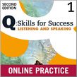 Q Skills for Success Level 1 Listening & Speaking Student Online Practice cover