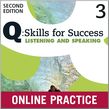 Q Skills for Success Level 3 Listening & Speaking Student Online Practice cover
