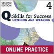 Q Skills for Success Level 4 Listening & Speaking Student Online Practice cover