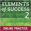 Elements of Success 2 Student Online Practice cover