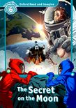 Oxford Read and Imagine Level 6: The Secret on the Moon cover