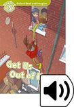 Oxford Read and Imagine Level 3 Get Us Out of Here! Audio cover