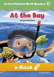 Oxford Phonics World Level 3 Reader 1 At The Bay e-book cover