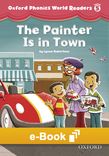 Oxford Phonics World Level 5 Reader 1 The Painter is in Town e-book cover