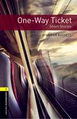 Oxford Bookworms Library Level 1: One-Way Ticket - Short Stories cover