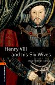 Oxford Bookworms Library Level 2: Henry VIII and his Six Wives cover