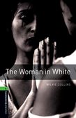 Oxford Bookworms Library Level 6: The Woman in White cover