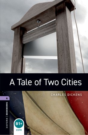 Oxford Bookworms Library Level 4 A Tale of Two Cities | United